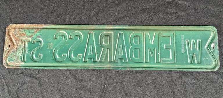 EMBOSSED STEEL ROAD SIGN W- EMBARASS ST STREET