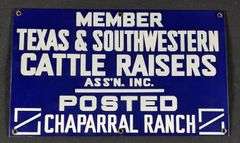 PORCELAIN SIGN TEXAS & SOUTHWESTERN CATTLE RAISER ASS'N CHAPARRAL RANCH