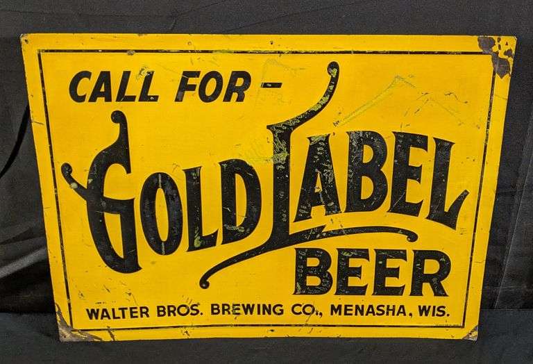 EMBOSSED TIN SIGN CALL FOR GOLD LABEL BEER WALTER BROS BREWING CO MENASHA WISCONSIN