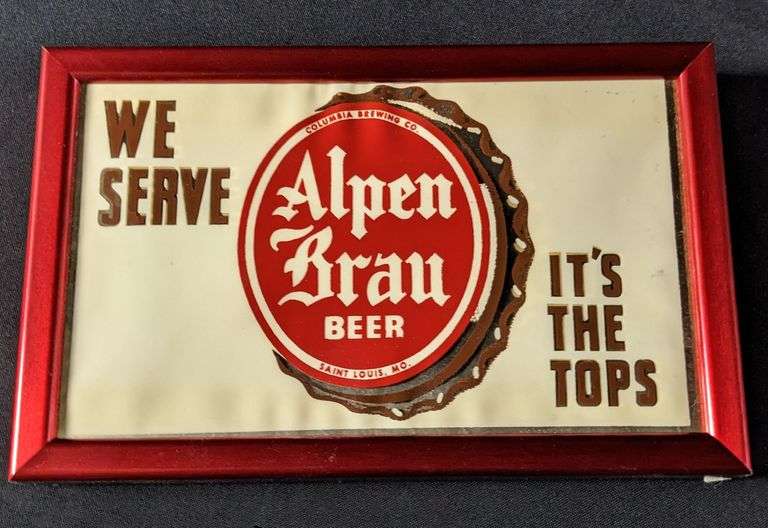 WE SERVE ALPEN BRAU BEER IT'S THE TOPS CELLULOID SIGN ST LOUIS MO
