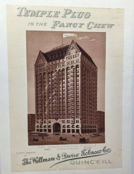 PAPER LITHO SIGN WELLMAN DWIRE TOBACCO CO QUINCY ILLINOIS TEMPLE PLUG MASONIC TEMPLE