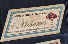 DICK BROTHERS QUINCY ILLINOIS BEER BOTTLE LABELS CORKS PILSENER STYLE EXTRACT MALT EXPORT LAGER