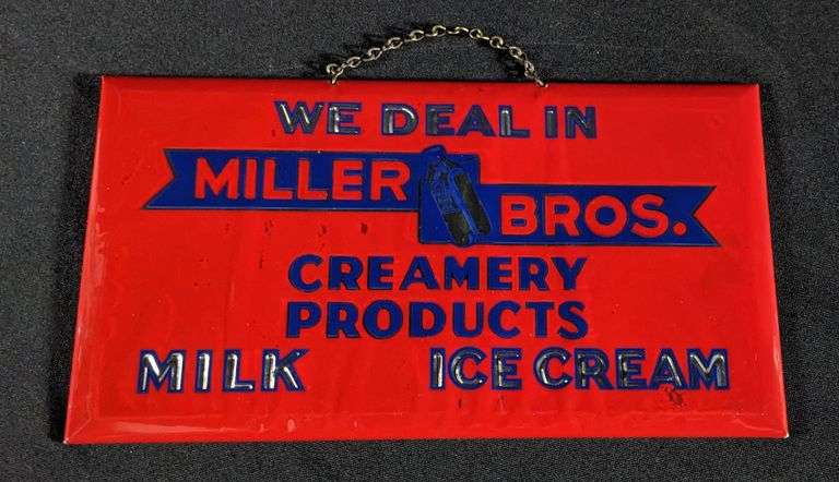 CELLULOID OVER TIN SIGN WE DEAL IN MILLER BROS CREAMERY PRODUCTS