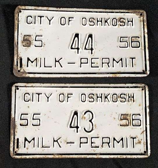 PAIR 1955 - 1956 CITY OF OSHKOSH MILK PERMIT LICENSE PLATES # 43 & 44