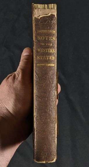 1838 BOOK NOTES ON THE WESTERN STATES CONTAINING DESCRIPTIVE SKETCHES OF THEIR SOIL, CLIMATE, RESOURCES AND SCENERY JAMES HALL