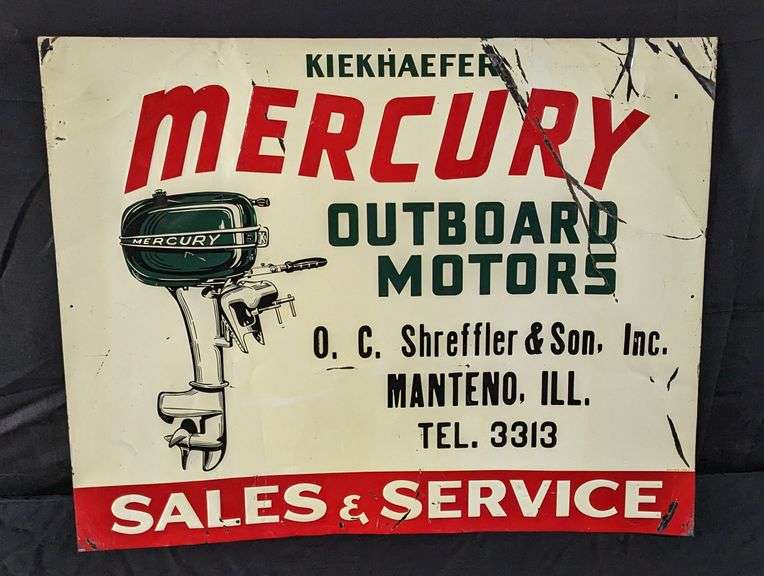 EMBOSSED TIN SIGN KIEKHAEFER MERCURY OUTBOARD MOTORS SALES & SERVICE O.C. SHREFFLER & SON MANTENO ILLINOIS