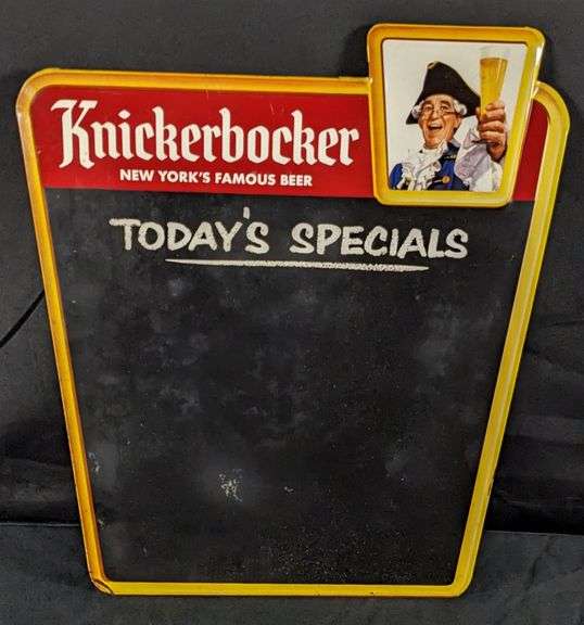 TIN BLACKBOARD SIGN KNICKERBOCKER NEW YORK'S FAMOUS BEER TODAY'S SPECIALS