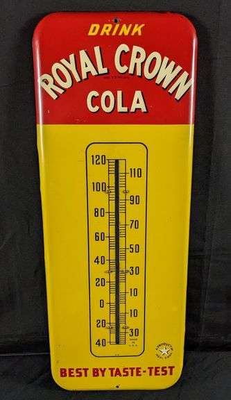 TIN THERMOMETER SIGN DRINK ROYAL CROWN COLA BEST BY TASTE-TEST