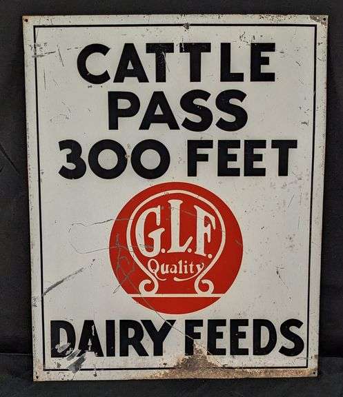 TIN SIGN CATTLE PASS 300 FEET GLF QUALITY DAIRY FEEDS