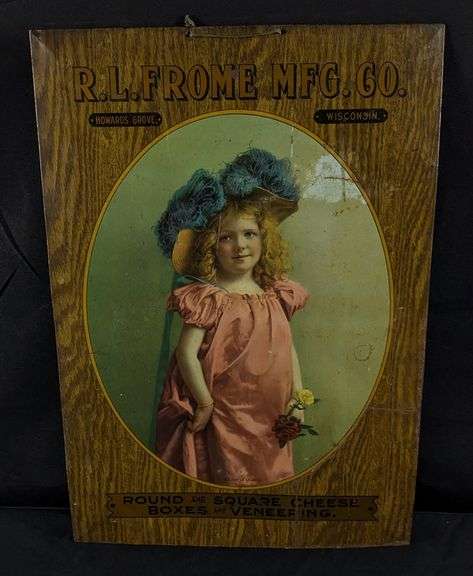 TOC TIN SIGN R.L. FROME MFG CO HOWARDS GROVE WISCONSIN ROUND & SQUARE CHEESE BOXES & VERNEERING