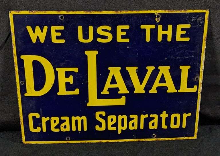 PORCELAIN SIGN WE USE THE DE LAVAL CREAM SEPARATOR