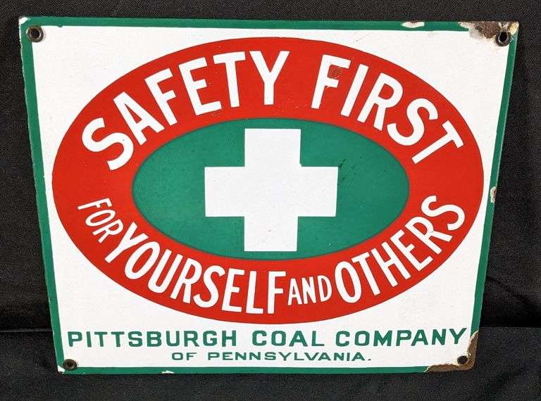 PORCELAIN SIGN SAFETY FIRST FOR YOURSELF AND OTHERS PITTSBURGH COAL COMPANY OF PENNSYLVANIA