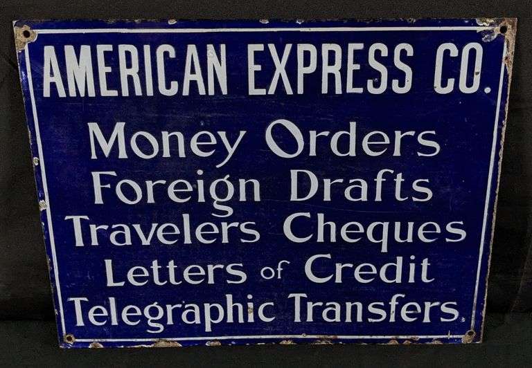 PORCELAIN SIGN AMERICAN EXPRESS CO MONEY ORDERS FOREIGN DRAFTS TRAVELERS CHEQUES LETTERS OF CREDIT TELEGRAPHIC TRANSFERS (2 SIDED)
