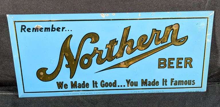 TOC TIN SIGN REMEMBER NORTHERN BEER SUPERIOR WISCONSIN