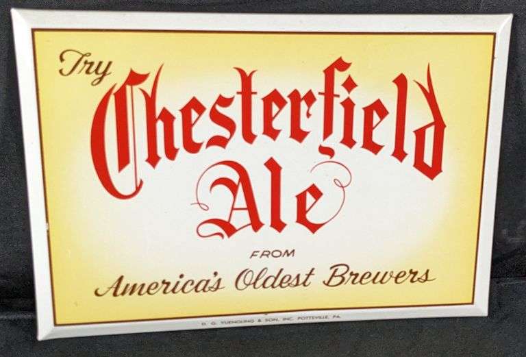 TOC TIN SIGN TRY CHESTERFIELD ALE YUENGLING & SON POTTSVILLE PA