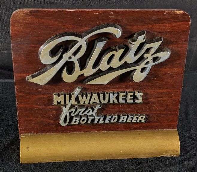 BLATZ MILWAUKEE'S FIRST BOTTLED BEER BACK BAR SIGN
