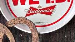 Budweiser WE I.D. Serving Trays, 13" Diameter, Includes Rusty Horseshoes