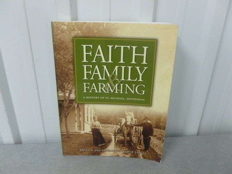 Faith Family & Farming History Of St, Michael, MN Picture Book