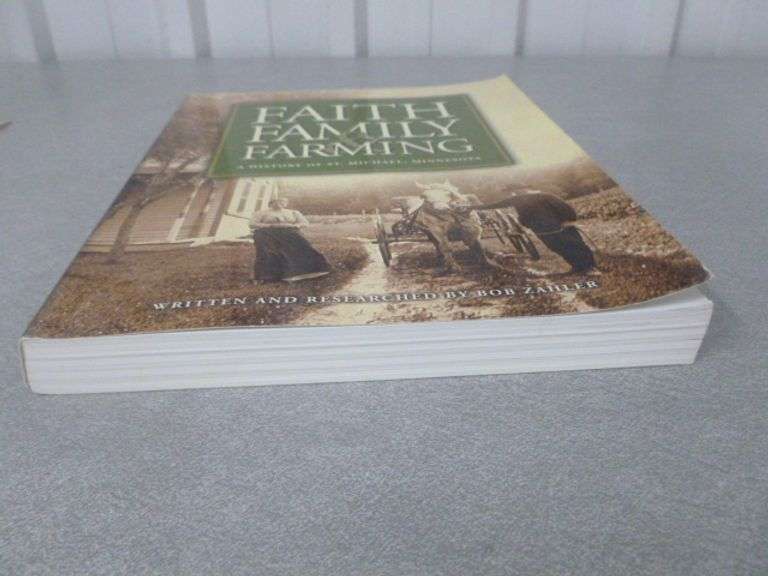 Faith Family & Farming History Of St, Michael, MN Picture Book