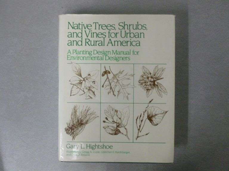 Large Collector Book - Native Trees, Shrubs, and Vines for Urban and Rural America Hardcover Picture