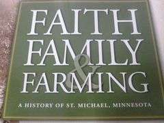 Faith Family & Farming History Of St, Michael, MN Picture Book