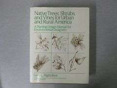 Large Collector Book - Native Trees, Shrubs, and Vines for Urban and Rural America Hardcover Picture