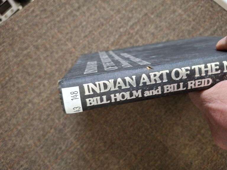 Indian Art of the Northwest Coast: A Dialogue on Craftsmanship and Aesthetics, Holm, Bill and Bill R