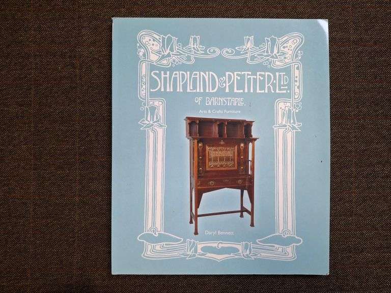 Shapland & Petter of Barnstaple: Arts & Crafts Furniture, ©2005, Bennett, Daryl, Museum of