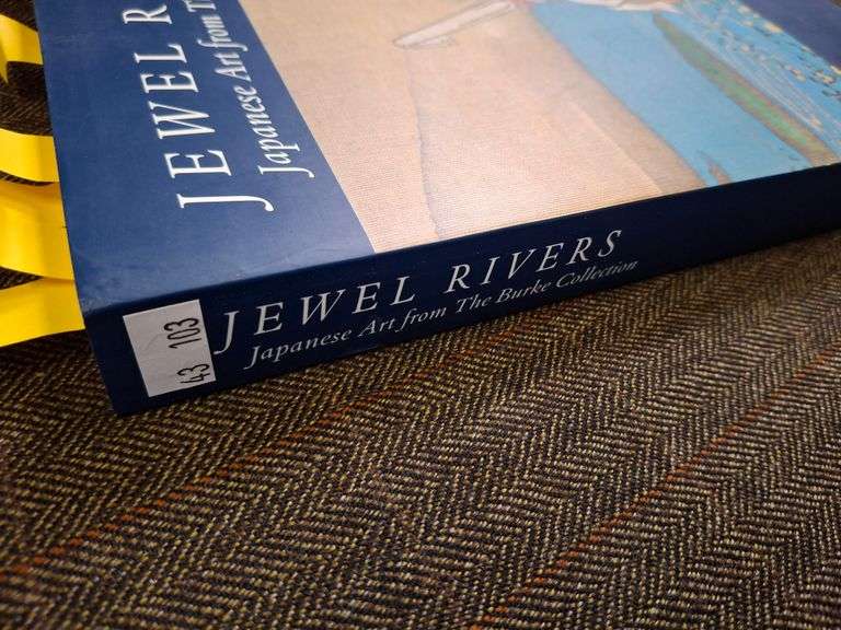 Jewel Rivers: Japanese Art from the Burke Collection, ©1993, Murase, Miyeko, Gratia Williams Nakahas