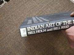 Indian Art of the Northwest Coast: A Dialogue on Craftsmanship and Aesthetics, Holm, Bill and Bill R