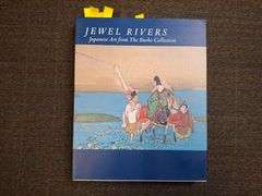 Jewel Rivers: Japanese Art from the Burke Collection, ©1993, Murase, Miyeko, Gratia Williams Nakahas