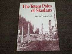 The Totem Poles of Skedans, ©1973, University of Washington Press, Seattle, Smyly, John and Carolyn