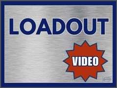 LOADOUT DATES & TIMES