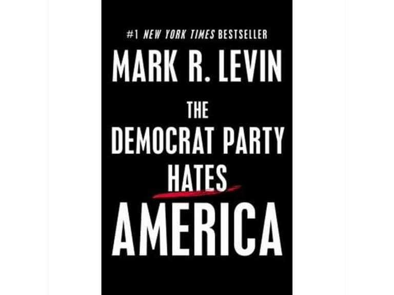 Pre-Owned The Democrat Party Hates America (Hardcover) 30