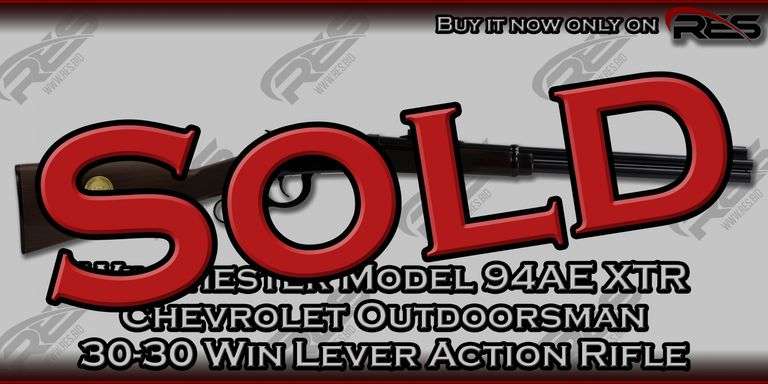 Winchester   Model 94AE XTR Chevrolet Outdoorsman  30-30 Win  Lever Action Rifle