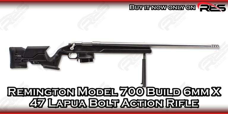 Remington   Model 700 Build  6mm X 47 Lapua  Bolt Action Rifle