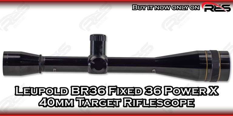 Leupold BR36 Fixed 36 Power X 40mm Target Riflescope