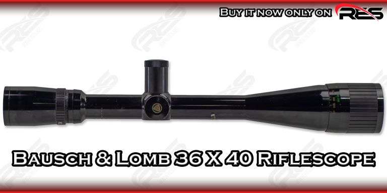 Bausch & Lomb 36 X 40 Riflescope