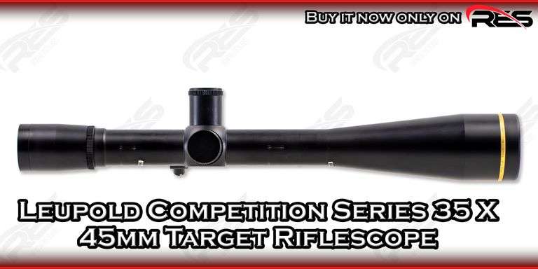 Leupold Competition Series 35 X 45mm Target Riflescope