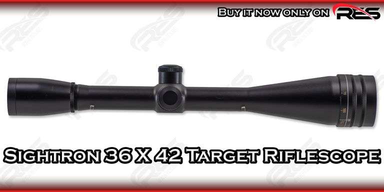 Sightron 36 X 42 Target Riflescope