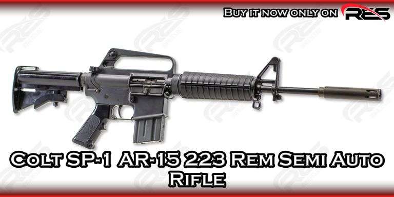 Colt  SP-1 AR-15  223 Rem  Semi Auto Rifle