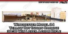 Winchester  Model 94 Yellow Boy Indian Carbine  30-30 Win  Lever Action Rifle