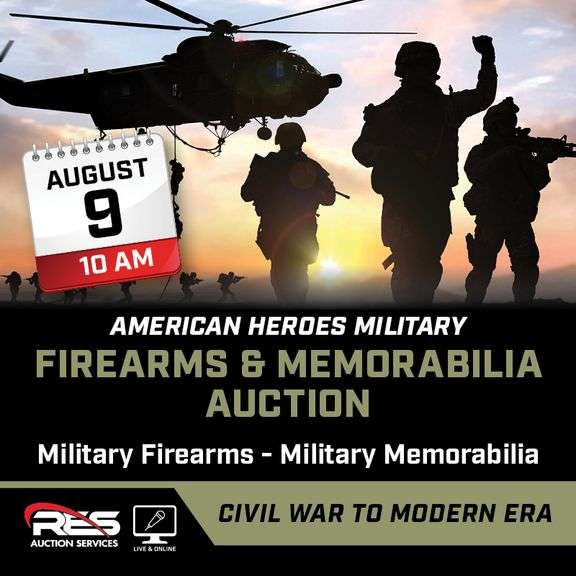 American Heroes Military Firearms & Memorabilia Auction