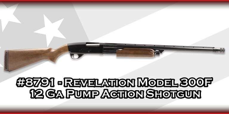 Revelation  Model 300F  12 Ga  Pump Action Shotgun