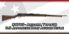 Arisaka  Type 38  6.5 Japanese  Bolt Action Rifle