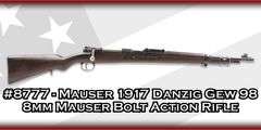 Mauser  1917 Danzig Gew 98   8mm Mauser  Bolt Action Rifle