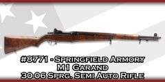 Springfield Armory  M1 Garand   30-06 Sprg.  Semi Auto Rifle
