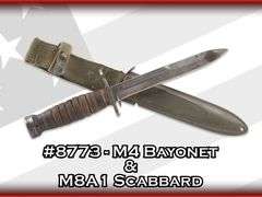 M4 Bayonet & M8A1 Scabbard