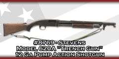 Stevens  Model 620A "Trench Gun"   12 Ga  Pump Action Shotgun