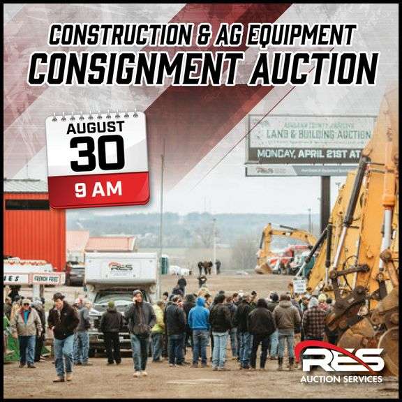 RES Construction & Ag Equipment Consignment Auction